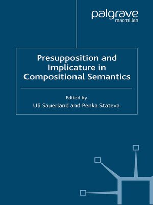 cover image of Presupposition and Implicature in Compositional Semantics